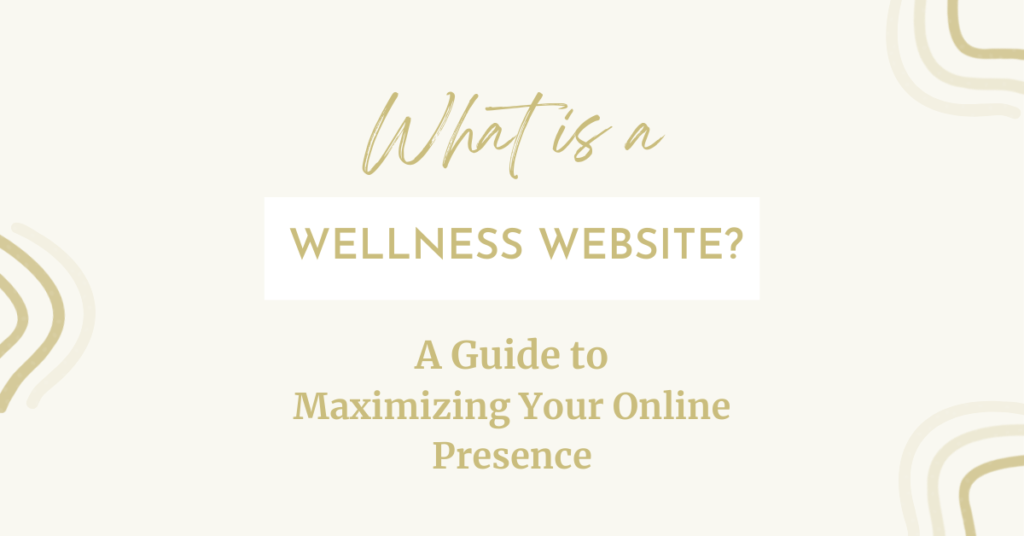wellness, website, presence, web presence